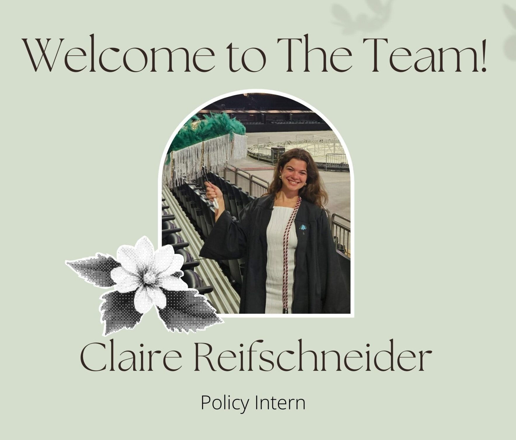 Welcome to the Team! Claire Reifschneider, Policy Intern. 
